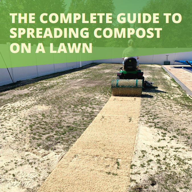 Spreading Compost on a Lawn: The Complete Guide
