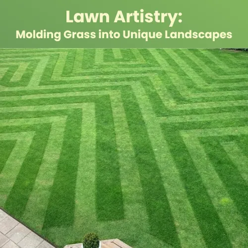 Lawn Artistry Sculpting Grass into Unique Landscapes Landzie