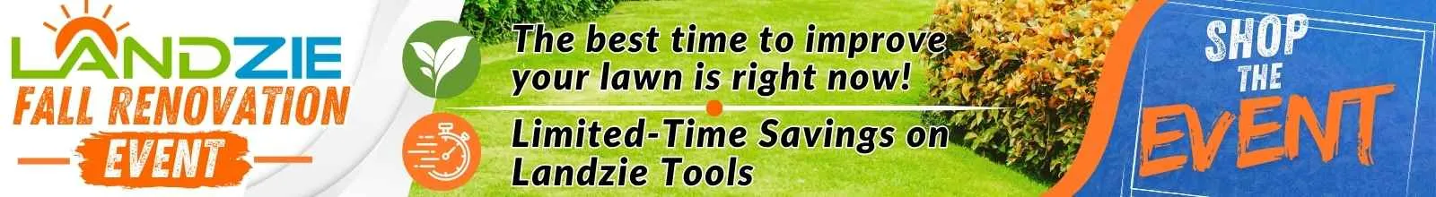Landzie Fall Renovation Event banner featuring a green lawn, fall leaves, and limited-time savings on Landzie lawn care tools.